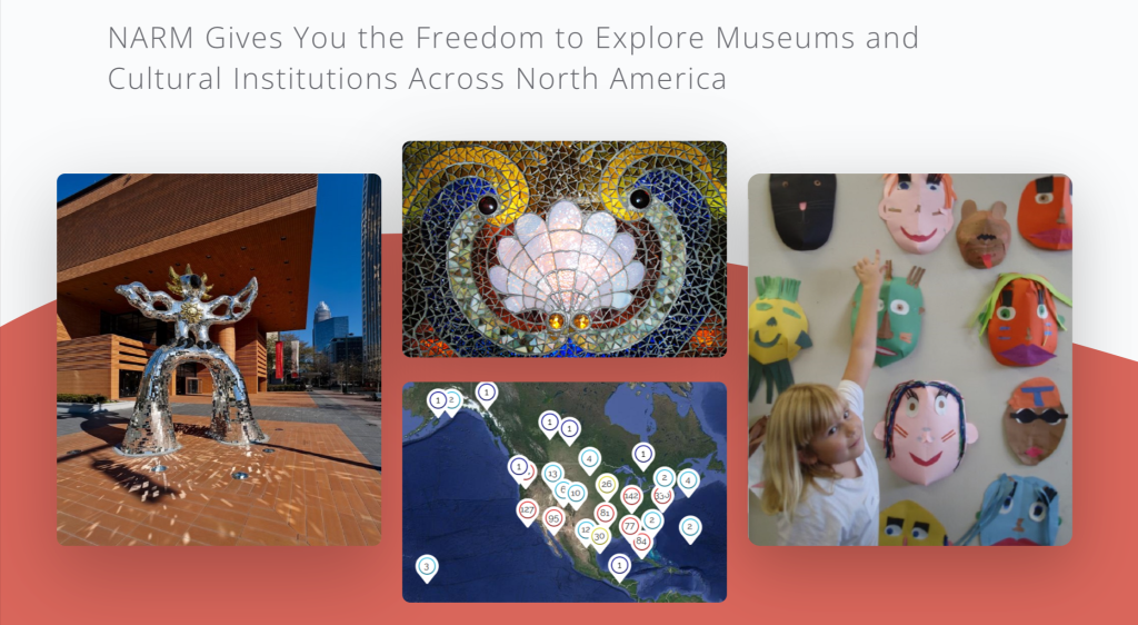 The North American Reciprocal Museum card gives you admission to more than 1000 attractions in North America.